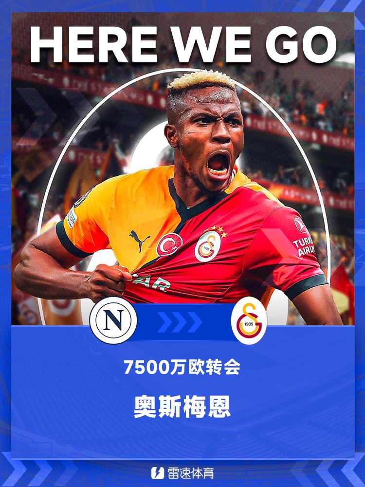 Bắt đầu thôi! Romano: Osimhen gia nhập Galatasaray với giá 75 triệu euro