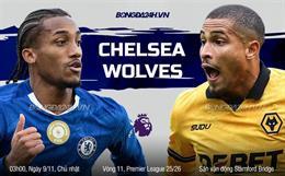 Nhận định Chelsea vs Wolves (03h00 ngày 9/11): Hạ gục Bầy sói